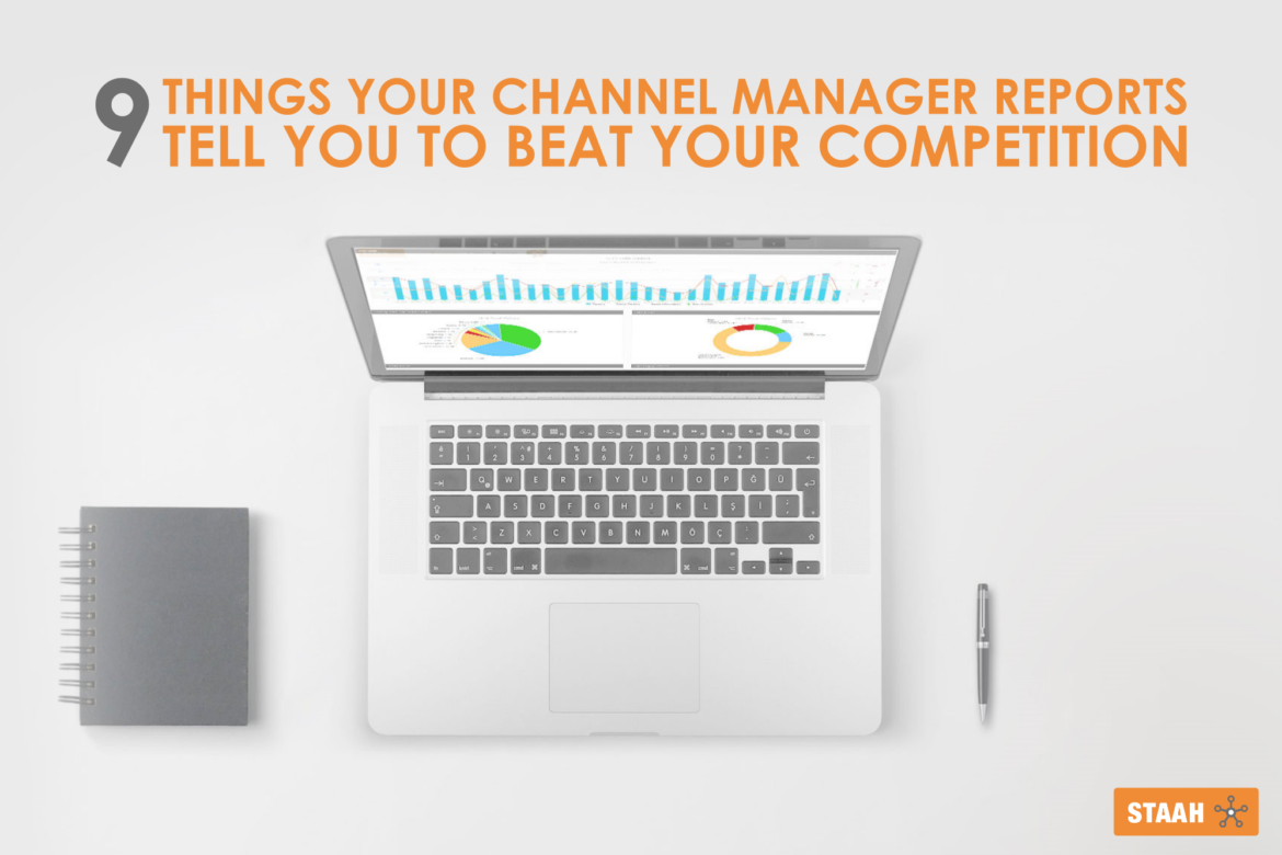 9 Things your channel manager reports tell you to beat your competition